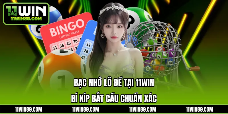 Bạc Nhớ Lô Đề