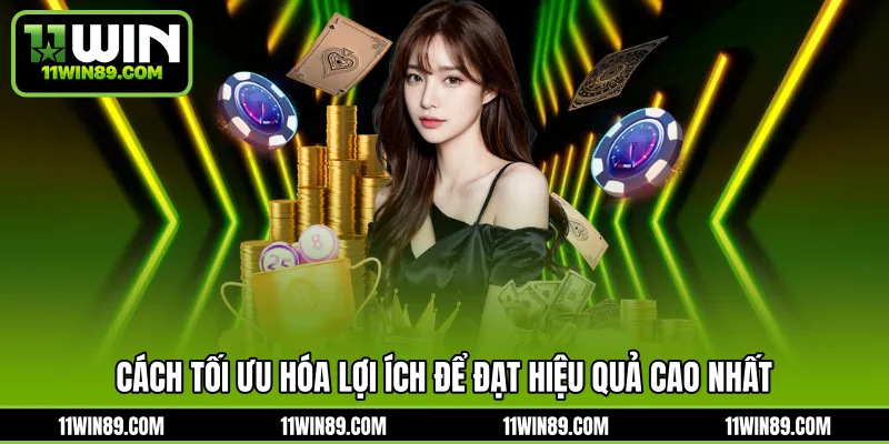 Cách tối ưu hóa lợi ích để đạt hiệu quả cao nhất