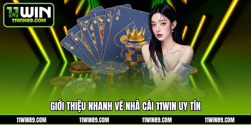 Một vài thông tin cơ bản cần hiểu về 11WIN