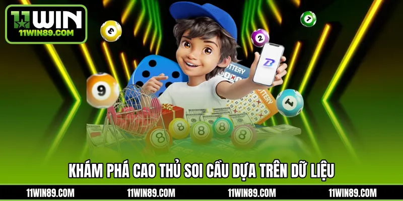 Khám phá cao thủ soi cầu dựa trên dữ liệu