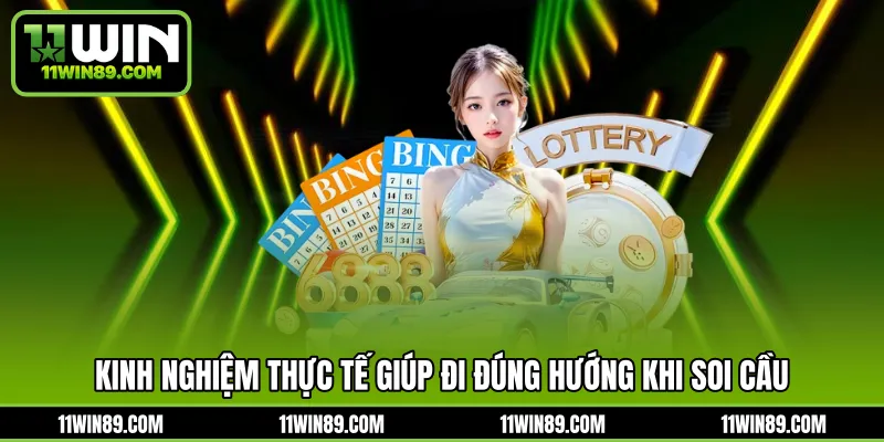 Kinh nghiệm thực tế giúp đi đúng hướng khi soi cầu