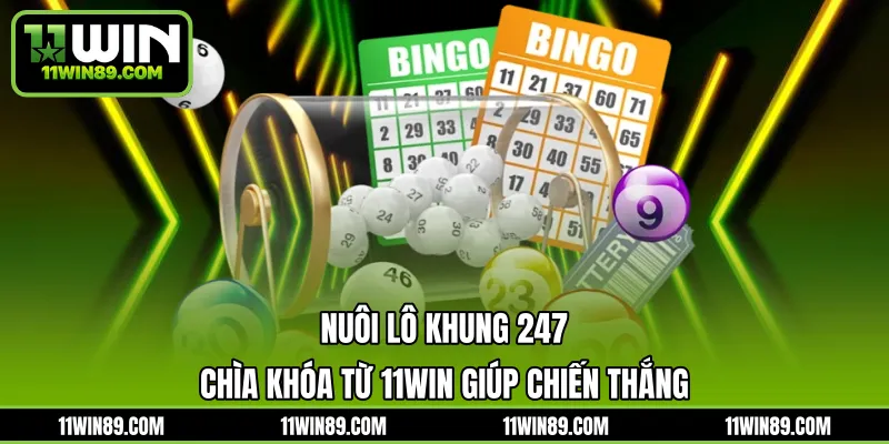 Nuôi lô khung 247